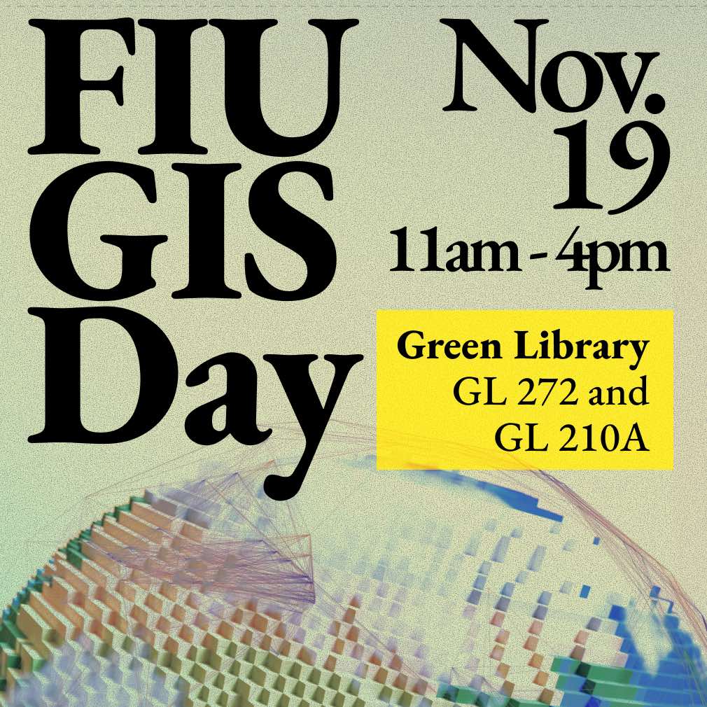 FIU GIS Day 2025